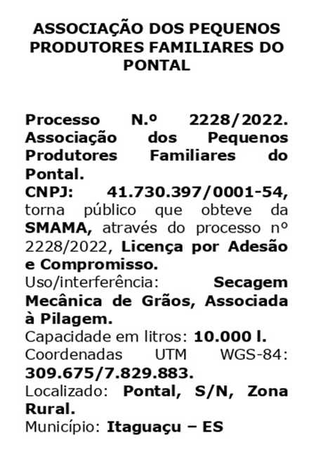 LICENÇA OBTIDA - ASSOCIAÇÃO DOS PEQUENOS PRODUTORES FAMILIARES DO PONTAL.